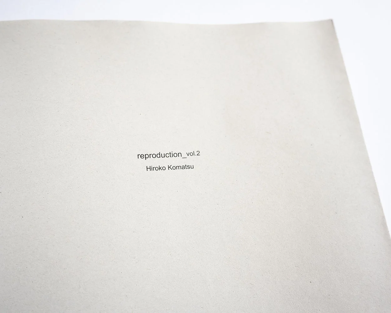 Reproduction_ Vol. 02 by Hiroko Komatsu (Signed) — bookdummypress
